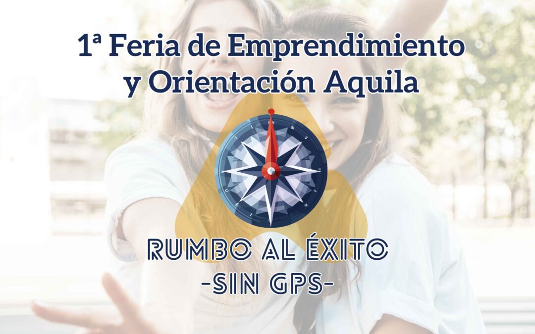 Feria de Emprendimiento y Orientación Aquila
